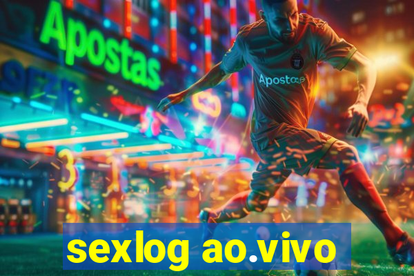 sexlog ao.vivo